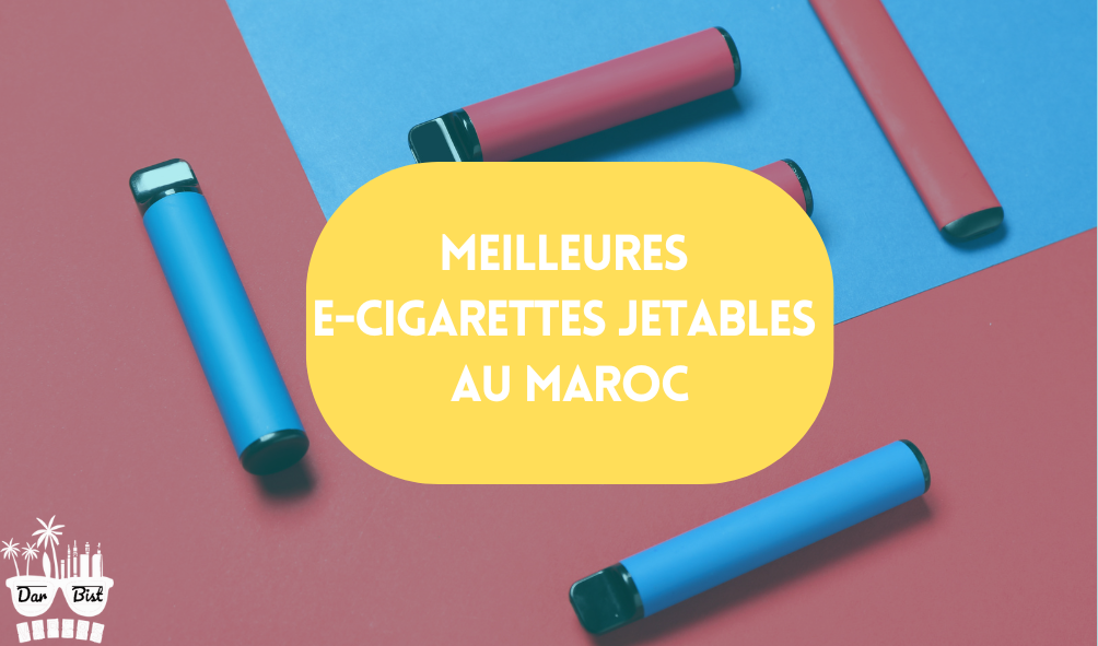 TOP 5 des meilleures e-cigarettes jetables en 2024 au Maroc