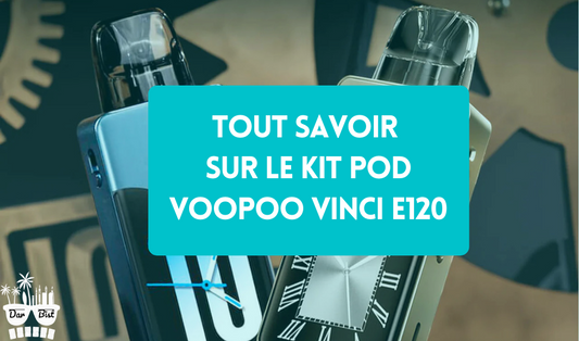Voopoo Vinci E120 : La Révolution des Pods Puissants