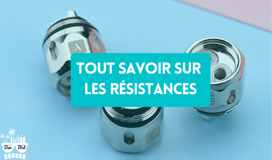 Guide complet sur les résistances de cigarette électronique