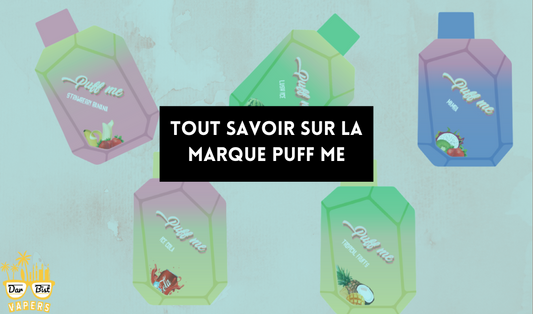 Tout savoir sur Puff Me